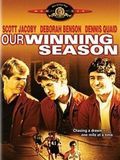 Affiche de Our Winning Season, film à voir en streaming sur Pygargue