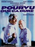 Affiche de Pourvu que ça dure, film à voir en streaming sur Pygargue