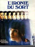 Affiche de L'Ironie du sort, film à voir en streaming sur Pygargue