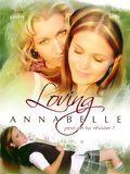Affiche de Loving Annabelle, film à voir en streaming sur Pygargue