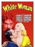 Affiche de White Woman, film à voir en streaming sur Pygargue