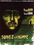 Affiche de Suivez cet homme, film à voir en streaming sur Pygargue