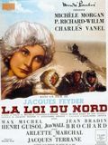 Affiche de La Loi du Nord, film à voir en streaming sur Pygargue