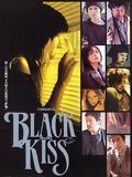 Affiche de Black Kiss, film à voir en streaming sur Pygargue