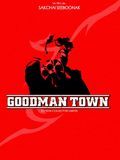 Affiche de Goodman Town, film à voir en streaming sur Pygargue