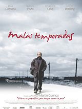 Affiche de Malas temporadas, film à voir en streaming sur Pygargue