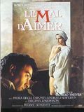 Affiche de Le Mal d'aimer, film à voir en streaming sur Pygargue