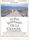 Affiche de Le Pas suspendu de la cigogne, film à voir en streaming sur Pygargue