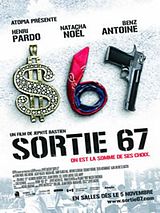 Affiche de Sortie 67, film à voir en streaming sur Pygargue
