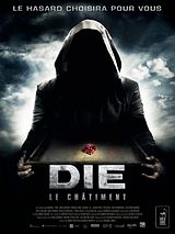 Affiche de Die (Le châtiment), film à voir en streaming sur Pygargue