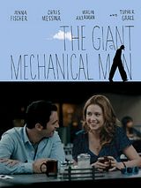 Affiche de The Giant Mechanical Man, film à voir en streaming sur Pygargue