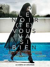 Affiche de Le Noir (Te) Vous Va Si Bien, film à voir en streaming sur Pygargue