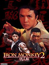 Affiche de Iron Monkey 2, film à voir en streaming sur Pygargue
