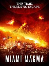 Affiche de Miami Magma, film à voir en streaming sur Pygargue