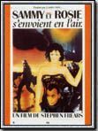 Affiche de Sammy et Rosie s'envoient en l'air, film à voir en streaming sur Pygargue