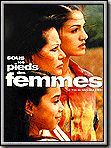 Affiche de Sous les pieds des femmes, film à voir en streaming sur Pygargue