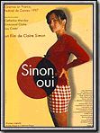 Affiche de Sinon, oui, film à voir en streaming sur Pygargue