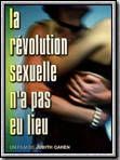 Affiche de La Révolution sexuelle n'a pas eu lieu, film à voir en streaming sur Pygargue