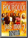 Affiche de Pourquoi pas moi?, film à voir en streaming sur Pygargue