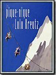 Affiche de Le Pique-nique de Lulu Kreutz, film à voir en streaming sur Pygargue