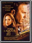 Affiche de Pour l'amour du jeu, film à voir en streaming sur Pygargue