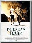 Affiche de Brendan & Trudy, film à voir en streaming sur Pygargue