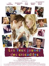 Affiche de Les Yeux jaunes des crocodiles, film à voir en streaming sur Pygargue