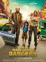Affiche de On a marché sur Bangkok, film à voir en streaming sur Pygargue