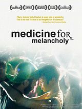 Affiche de Medicine for Melancholy, film à voir en streaming sur Pygargue