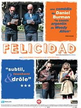 Affiche de Felicidad, film à voir en streaming sur Pygargue
