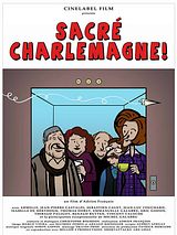 Affiche de Sacré Charlemagne, film à voir en streaming sur Pygargue