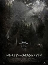 Affiche de Valley of the Sasquatch, film à voir en streaming sur Pygargue