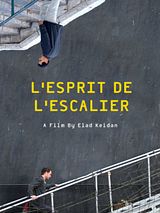 Affiche de L'Esprit de l'escalier, film à voir en streaming sur Pygargue