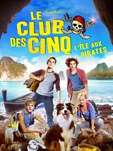 Affiche de Le Club des cinq - L'île aux pirates, film à voir en streaming sur Pygargue