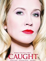 Affiche de Caught, film à voir en streaming sur Pygargue