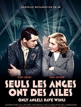 Affiche de Seuls les anges ont des ailes, film à voir en streaming sur Pygargue