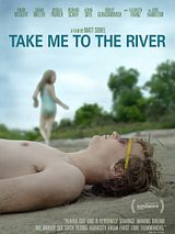 Affiche de Take Me To The River, film à voir en streaming sur Pygargue