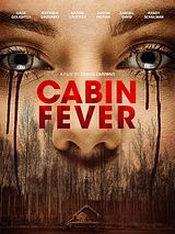 Affiche de Cabin Fever, film à voir en streaming sur Pygargue
