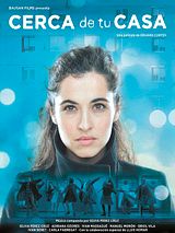 Affiche de Cerca de tu casa, film à voir en streaming sur Pygargue