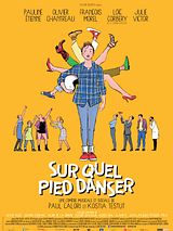 Affiche de Sur Quel Pied Danser, film à voir en streaming sur Pygargue