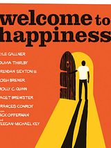 Affiche de Welcome to Happiness, film à voir en streaming sur Pygargue