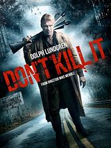 Affiche de Don't Kill It, film à voir en streaming sur Pygargue