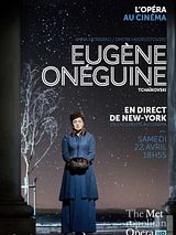 poster du film Eugène Onéguine (Met-Pathé Live)