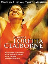 Affiche de The Loretta Claiborne Story, film à voir en streaming sur Pygargue