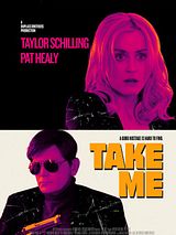 Affiche de Take Me, film à voir en streaming sur Pygargue