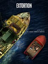 Affiche de Extorsion, film à voir en streaming sur Pygargue