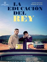 Affiche de La educación del rey, film à voir en streaming sur Pygargue