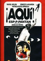 Affiche de ¡Aquí Espaantan!, film à voir en streaming sur Pygargue