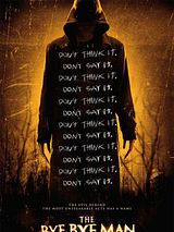 Affiche de The Bye Bye Man, film à voir en streaming sur Pygargue