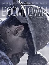 Affiche de Boomtown, film à voir en streaming sur Pygargue